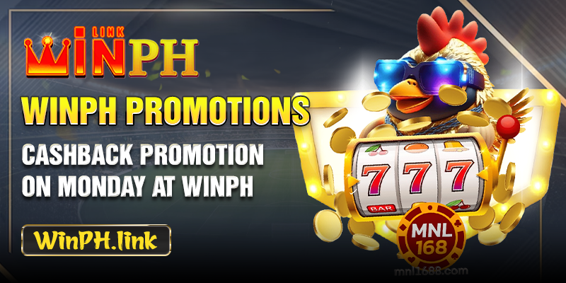 Cashback promotion on monday at WINPH