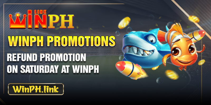 Refund promotion on Saturday at WINPH