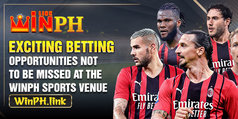 Exciting betting opportunities not to be missed at the WINPH Sports venue