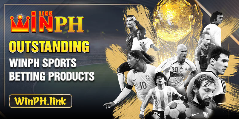 Outstanding WINPH sports betting products