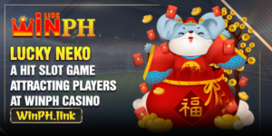 Lucky Neko - A Hit Slot Game Attracting Players at WINPH Casino
