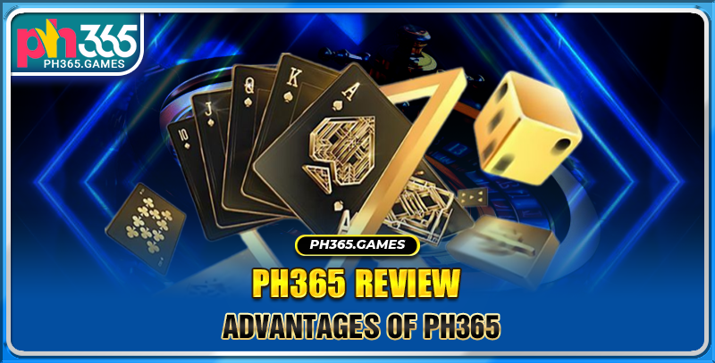 Advantages of PH365