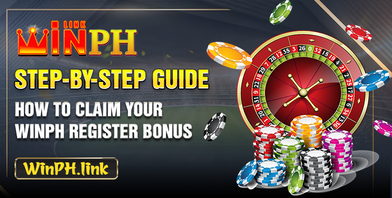 Step-by-Step Guide: How to Claim Your Winph Register Bonus