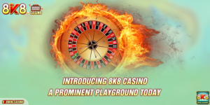 8k8 | The Most Attractive Casino In The Philippines Market
