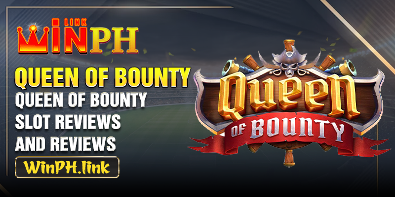 Queen of Bounty Slot Reviews and Reviews